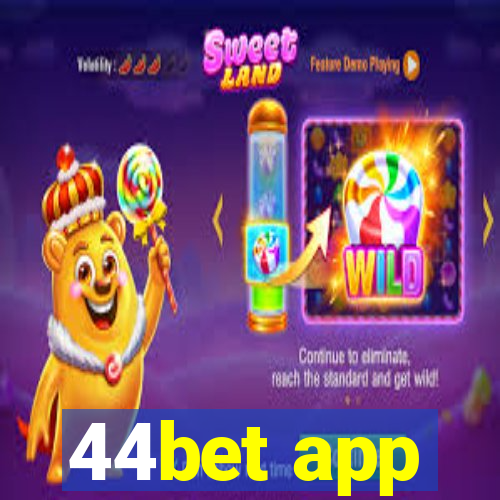 44bet app